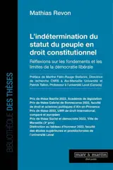 L'indétermination du statut du peuple en droit constitutionnel : réflexion sur les fondements et les limites de la démocratie libérale