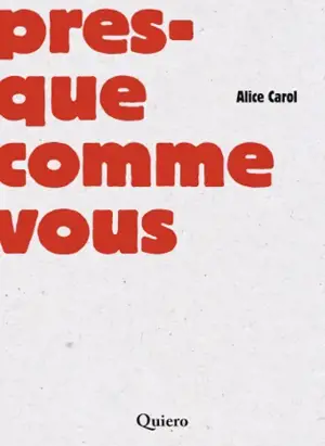 Presque comme vous