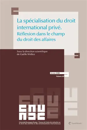 La spécialisation du droit international privé : réflexion dans le champ du droit des affaires