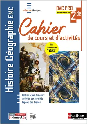 Histoire géographie EMC 2de bac pro : cahier de cours et d'activités : conforme au programme 2024 EMC