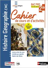 Histoire géographie EMC 2de bac pro : cahier de cours et d'activités : conforme au programme 2024 EMC