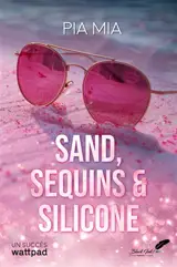 Sand, sequins & silicone