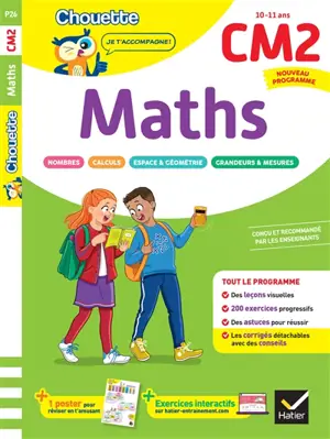 Maths CM2, 10-11 ans : leçons et exercices corrigés : cahier de soutien, nouveau programme