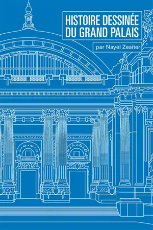 Histoire dessinée du Grand Palais