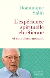 L'expérience spirituelle chrétienne et son discernement