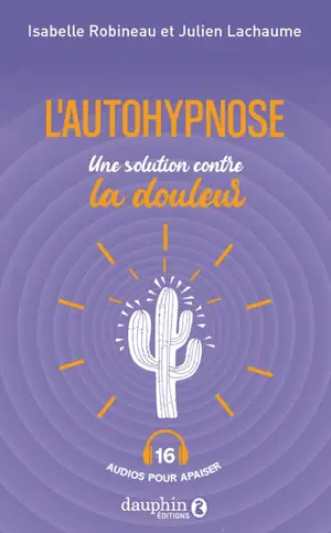 L'autohypnose : une solution contre la douleur