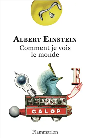 Comment je vois le monde : texte intégral