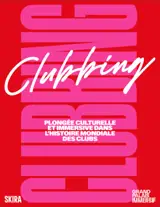 Clubbing, plongée culturelle et immersive dans l'histoire mondiale des clubs : exposition, Paris, Grand Palais immersif, du 13 mai au 1er octobre 2025