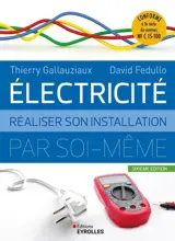 Electricité : réaliser son installation par soi-même