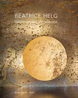 Béatrice Helg : géométries du silence : exposition, Arles, Musée Réattu, du 5 juillet au 5 octobre 2025