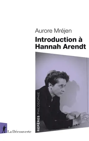 Introduction à Hannah Arendt
