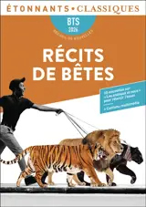Récits de bêtes : BTS 2026, recueil de nouvelles : dix nouvelles en lien avec le thème BTS les animaux et nous