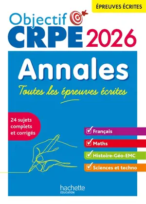 Annales, toutes les épreuves écrites 2026 : français, maths, histoire géo, EMC, sciences et techno