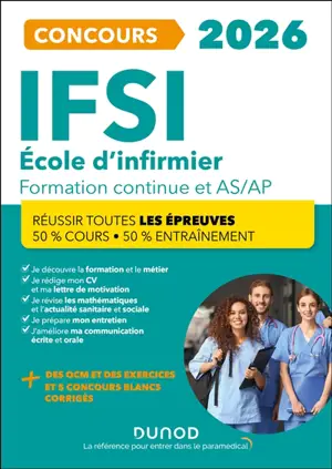 IFSI concours 2026 : école d'infirmier, formation continue et AS-AP : réussir toutes les épreuves, 50 % cours, 50 % entraînement