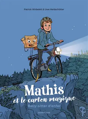 Mathis et le carton magique. Vol. 2. Baby-sitter d'enfer