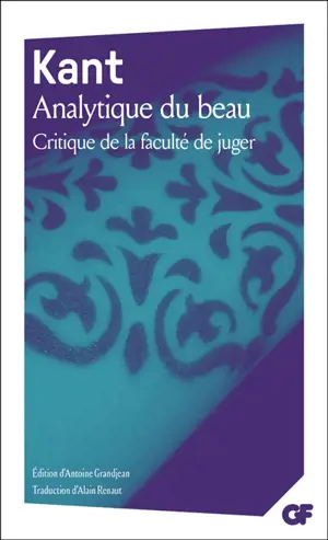 Critique de la faculté de juger : première section, Analytique de la faculté de juger esthétique : livre 1, Analytique du beau