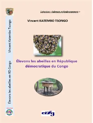 Elevons les abeilles en République démocratique du Congo