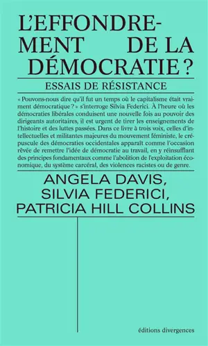L'effondrement de la démocratie : essais de résistance