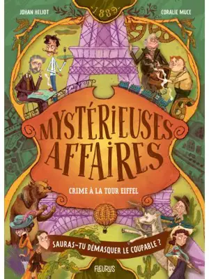 Mystérieuses affaires. Crime à la tour Eiffel