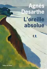 L'oreille absolue