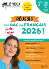 Réussis ton bac de français 2026 avec Amélie Vioux : 1res STMG, STI2D, ST2S, STL, STD2A, STHR