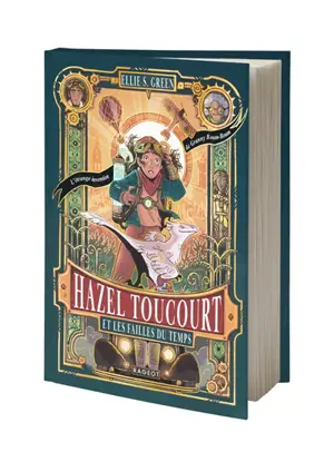 Hazel Toucourt et les failles du temps : l'étrange invention de Granny Boum-Boum