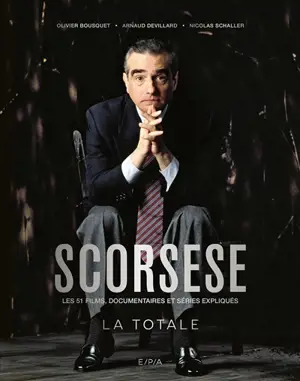Scorsese, la totale : les 51 films, documentaires et séries expliqués