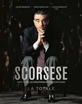 Scorsese, la totale : les 51 films, documentaires et séries expliqués