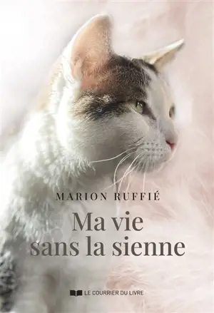 Ma vie sans la sienne