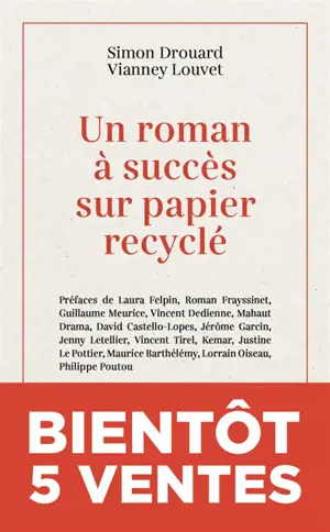 Un roman à succès sur papier recyclé