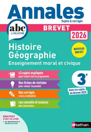 Histoire géographie, enseignement moral et civique 3e : nouveau brevet 2026