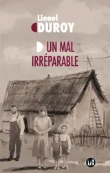 Un mal irréparable