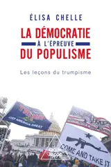 La démocratie à l'épreuve du populisme : les leçons du trumpisme