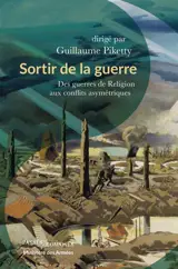 Les sorties de guerres : des guerres de religion au second conflit mondial