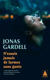 N'essuie jamais de larmes sans gants