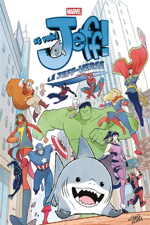 Et voici Jeff ! : le Jeff-verse