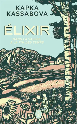 Elixir : dans la vallée, à la fin des temps