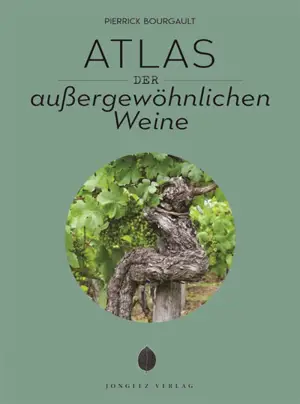 Atlas der aussergewöhnlichen Weine