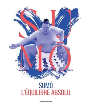 Sumo, l'équilibre absolu