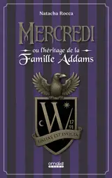 Mercredi ou L'héritage de la famille Addams