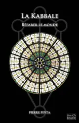 La kabbale : réparer le monde