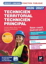 Technicien territorial, technicien principal 2026-2027 : concours externe, interne, 3e voie et examens professionnels, catégorie B : votre coach tout-en-un !