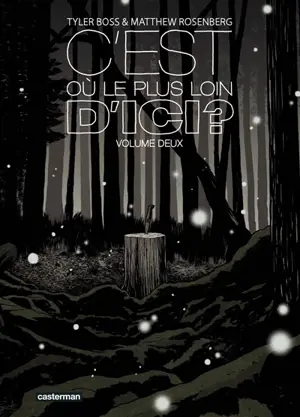 C'est où le plus loin d'ici ?. Vol. 2