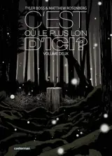 C'est où le plus loin d'ici ?. Vol. 2. En lieu sûr