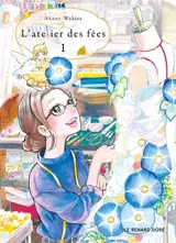 L'atelier des fées. Vol. 1