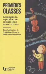 Premières classes : comment la reproduction sociale se joue avant six ans