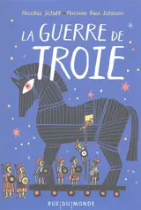 La guerre de Troie
