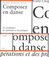 Composer en danse : un vocabulaire des opérations et des pratiques
