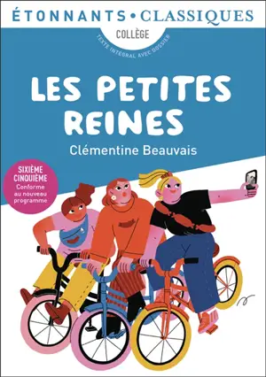 Les petites reines : collège, texte intégral avec dossier : nouveaux programmes + cahier photos