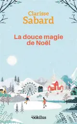 La douce magie de Noël
